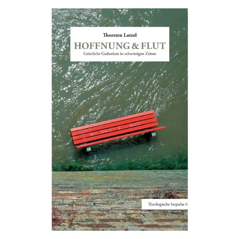 Hoffnung &amp; Flut