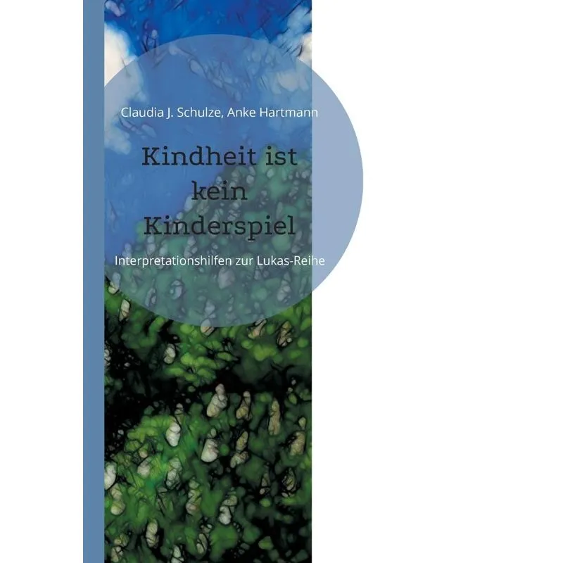 Kindheit Ist Kein Kinderspiel