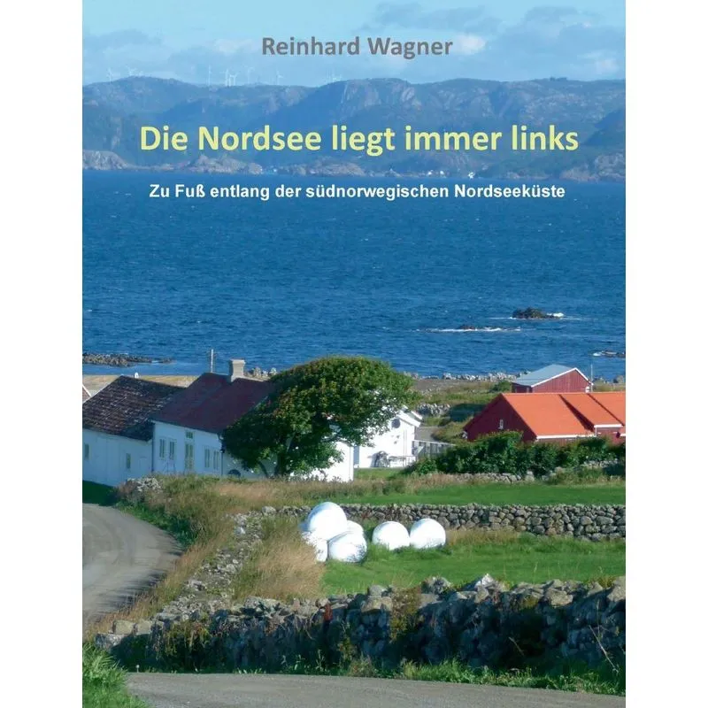 Die Nordsee Liegt Immer Links