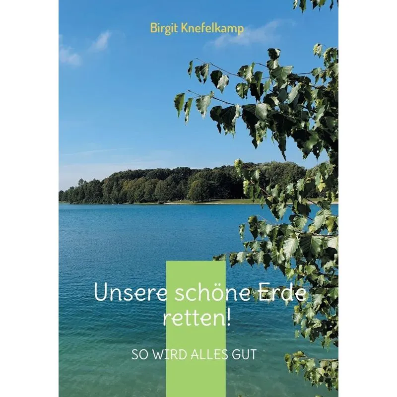 Unsere Schöne Erde Retten!