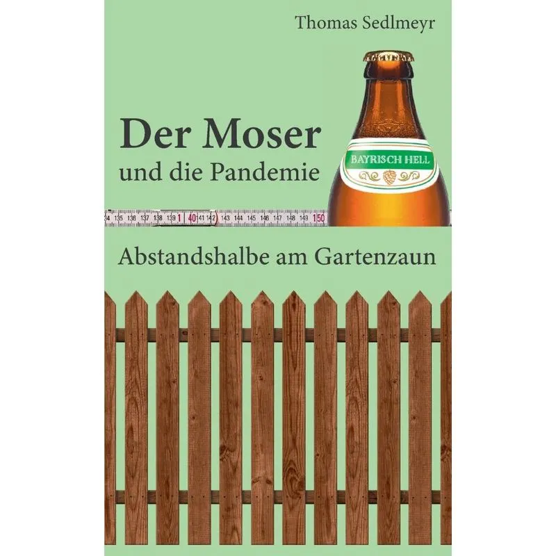 Der Moser Und Die Pandemie
