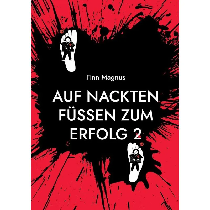 Auf Nackten Füßen Zum Erfolg 2