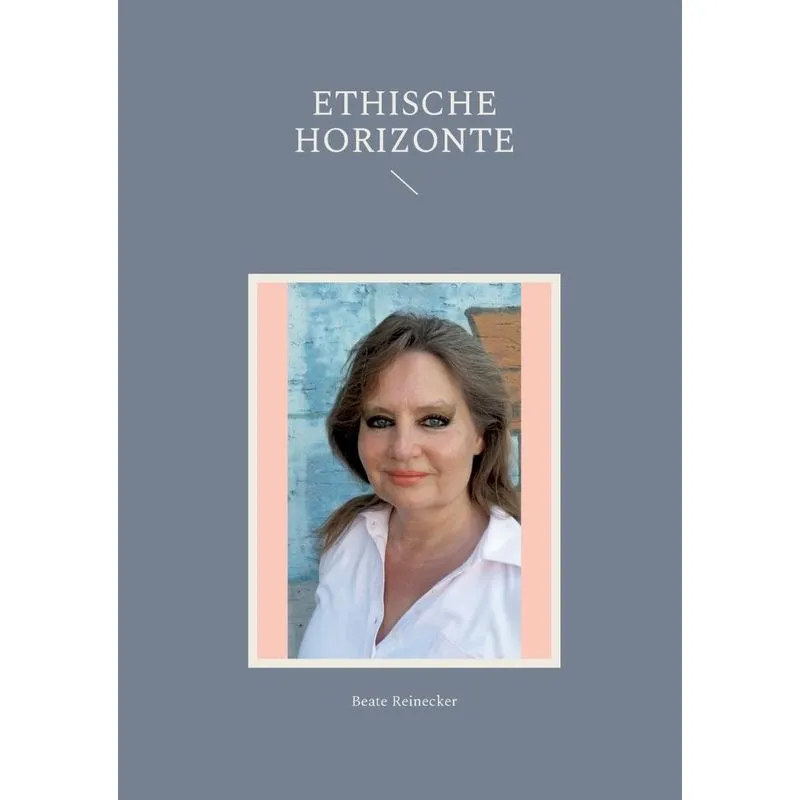 Ethische Horizonte