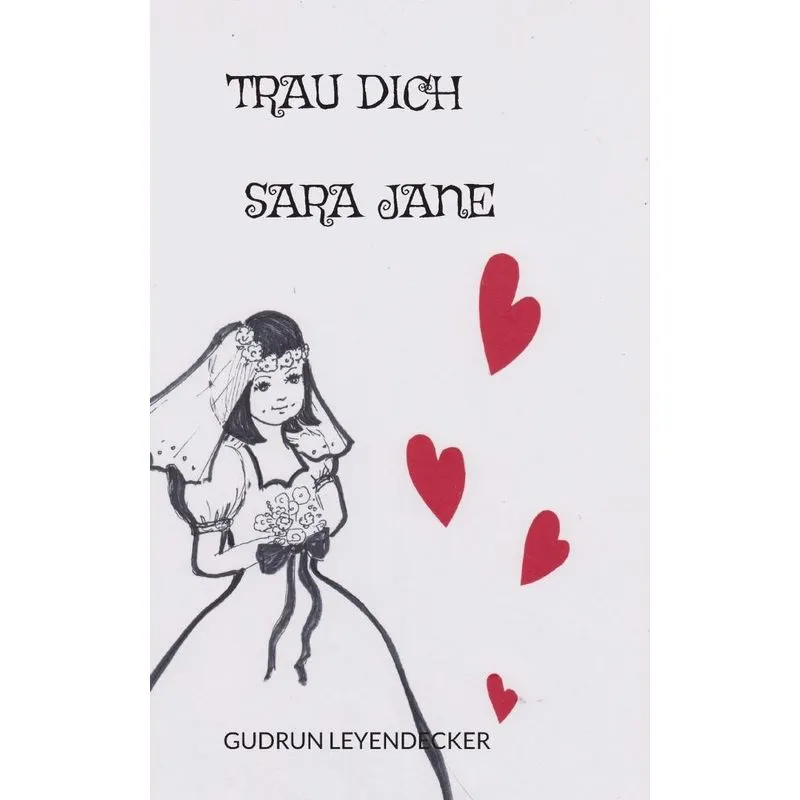 Trau Dich, Sarah Jane