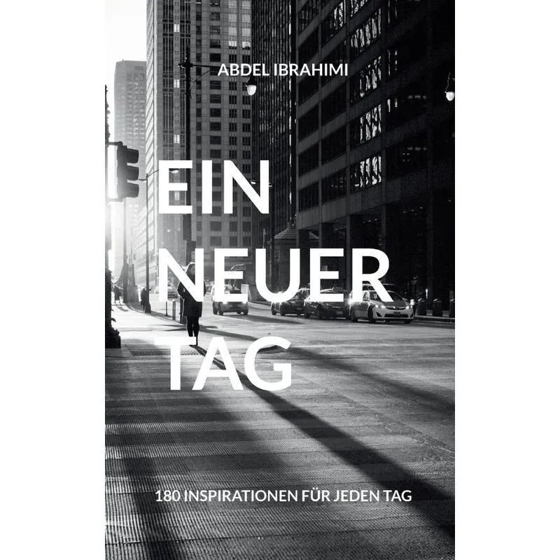Ein Neuer Tag