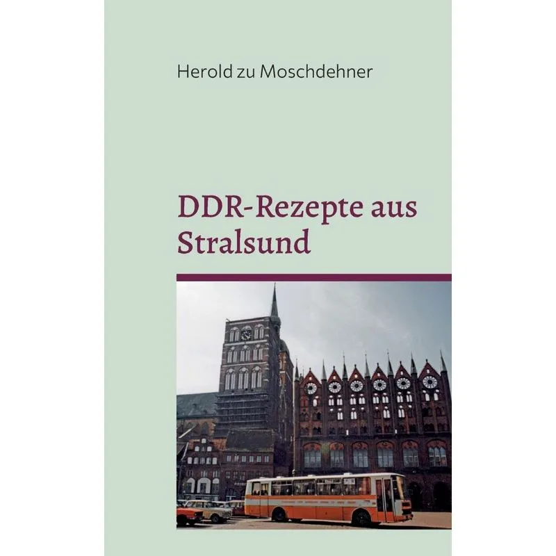 Ddr-rezepte Aus Stralsund