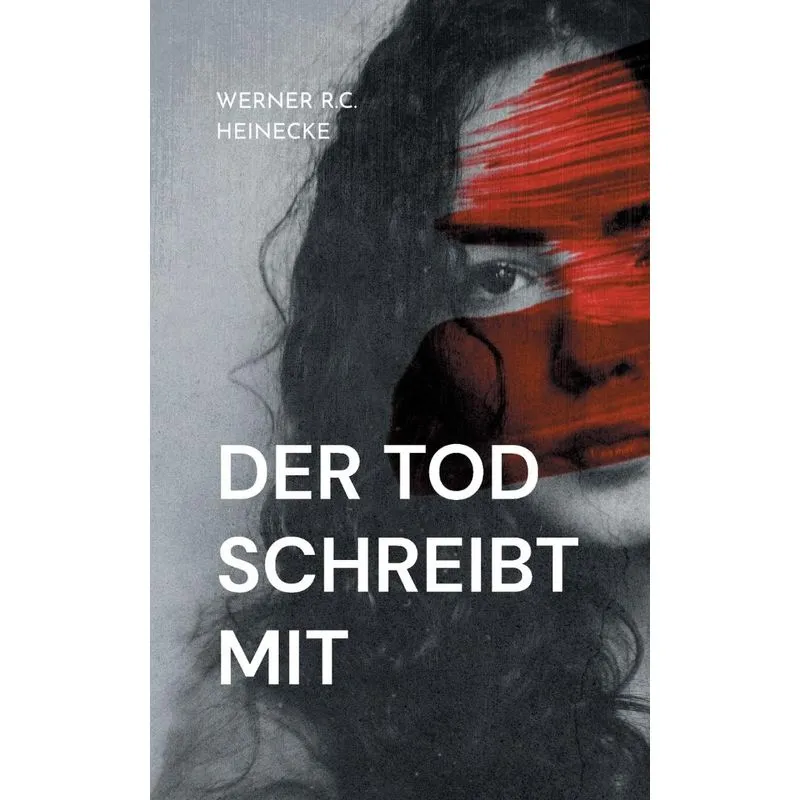 Der Tod Schreibt Mit