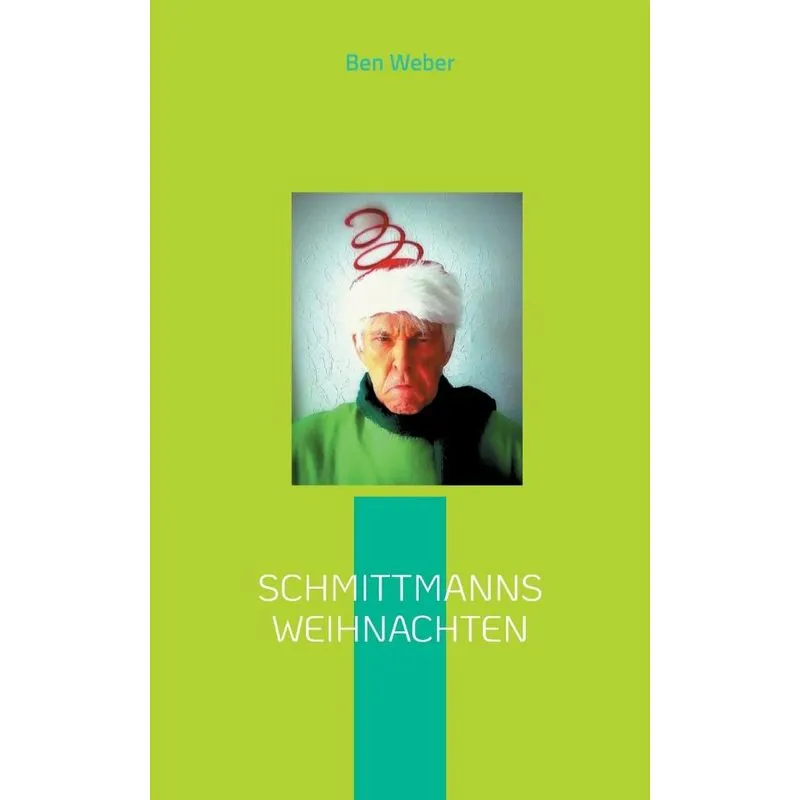 Schmittmanns Weihnachten