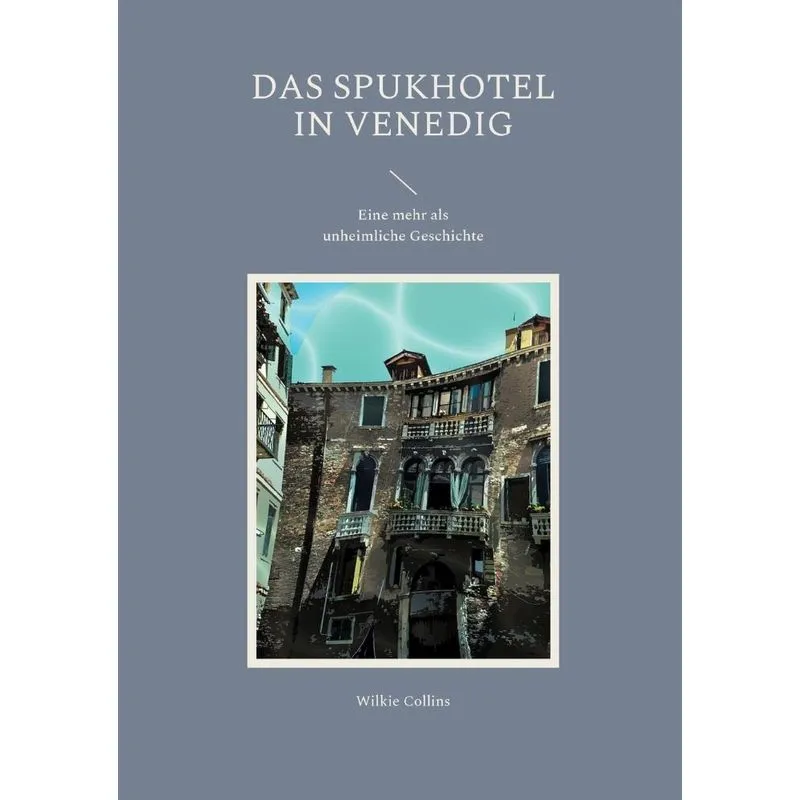 Das Spukhotel In Venedig