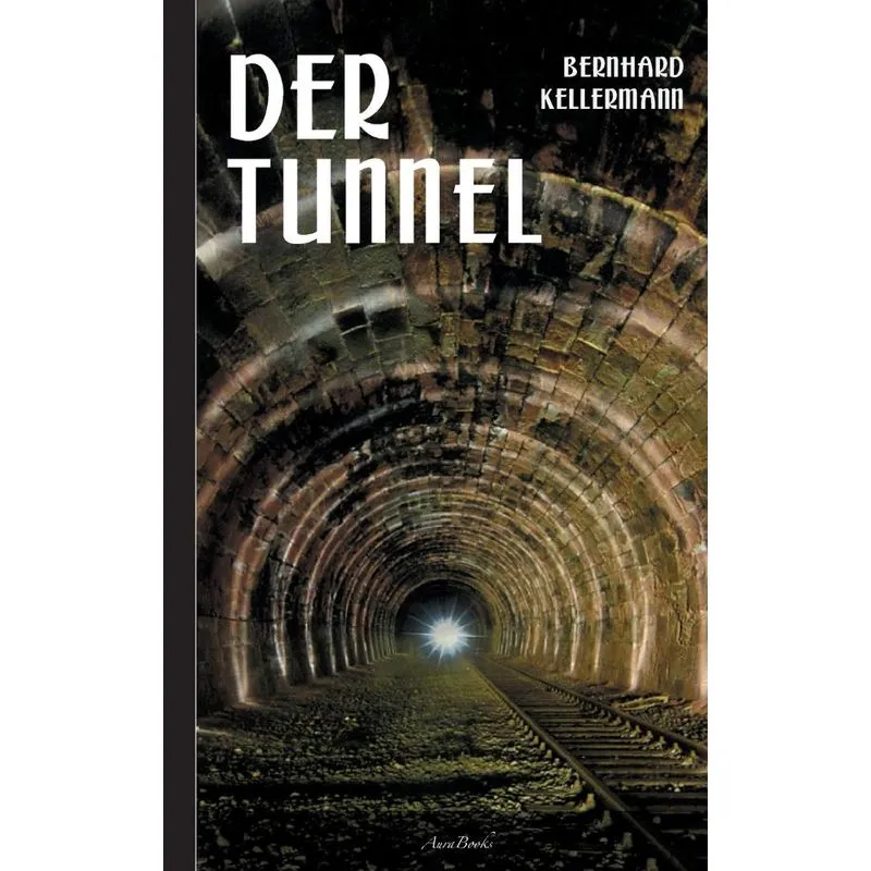 Der Tunnel