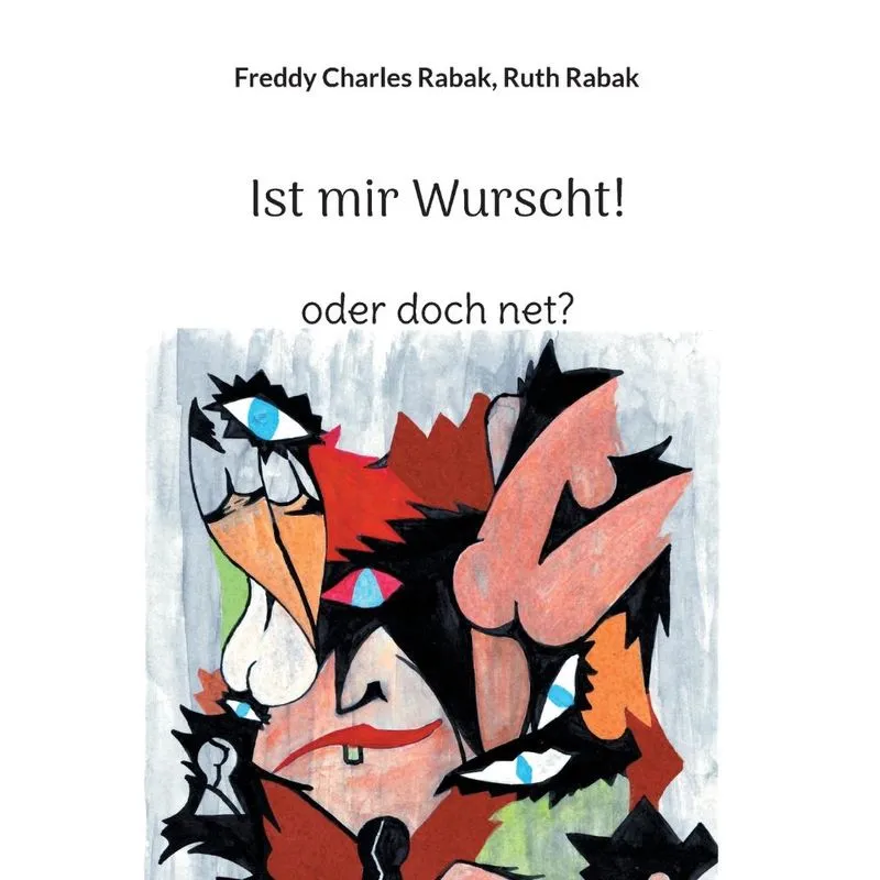 Ist Mir Wurscht!