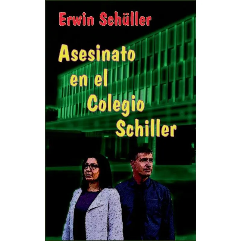 Asesinato En El Colegio Schiller