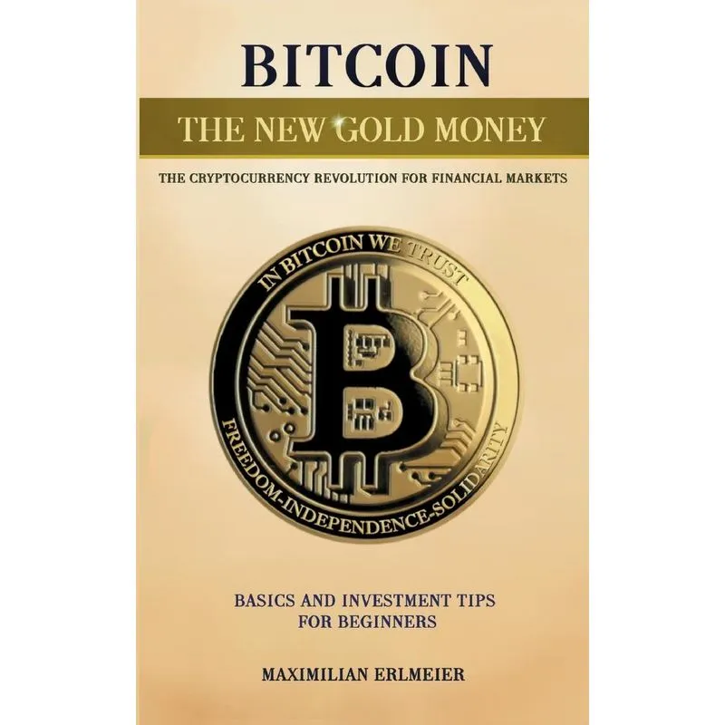 Bitcoin - The New Gold Money