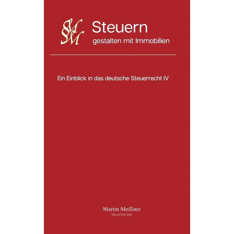 Steuern Gestalten Mit Immobilien