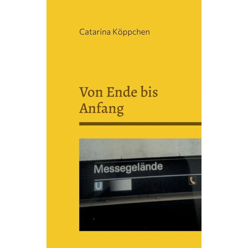 Von Ende Bis Anfang