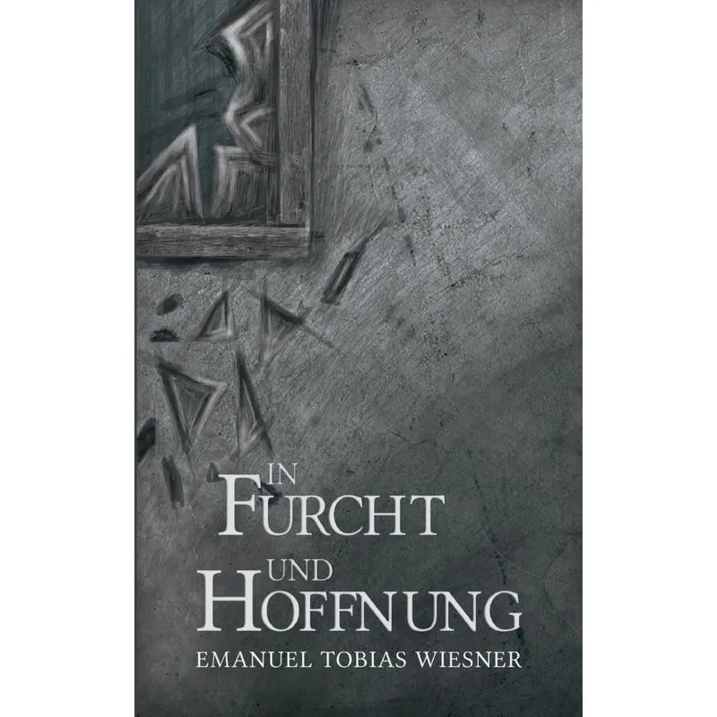In Furcht Und Hoffnung