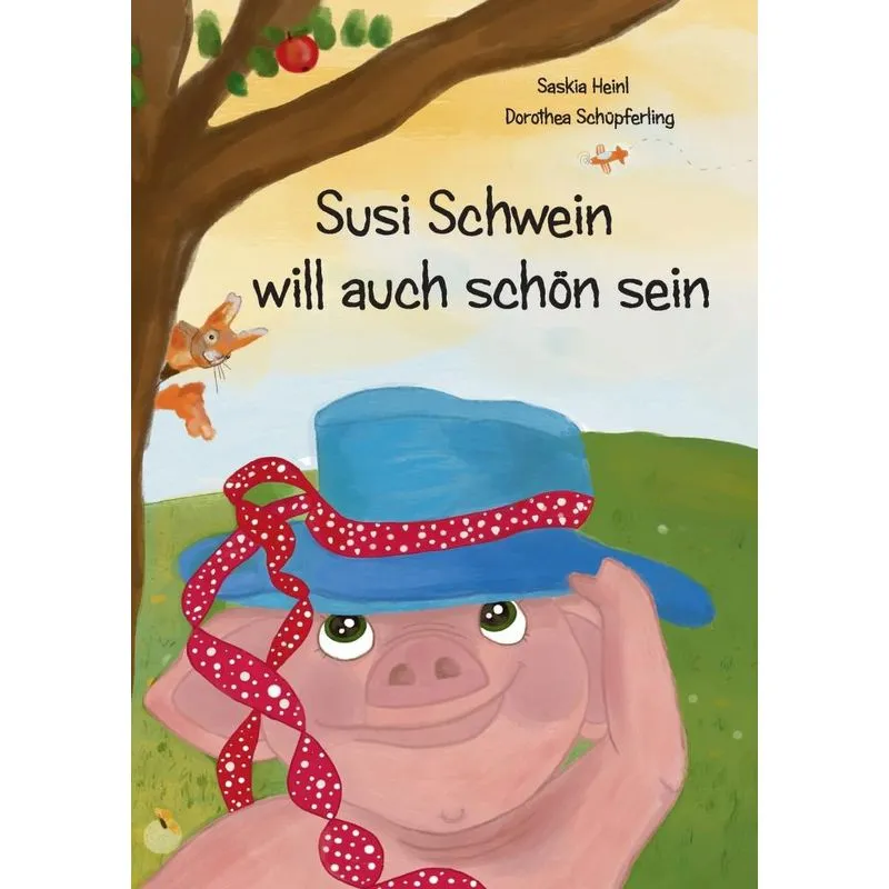 Susi Schwein Will Auch Schön Sein