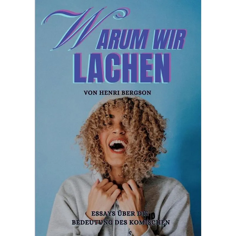 Warum Wir Lachen