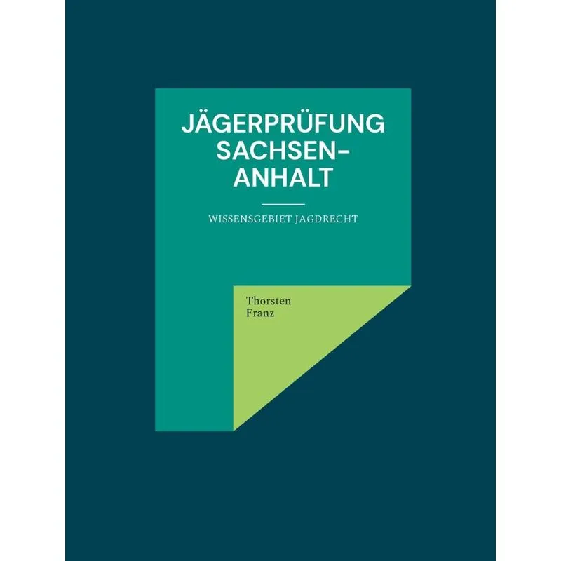 Jägerprüfung Sachsen-anhalt