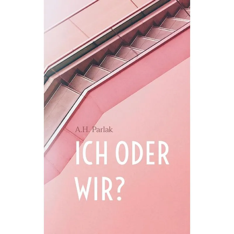 Ich Oder Wir?