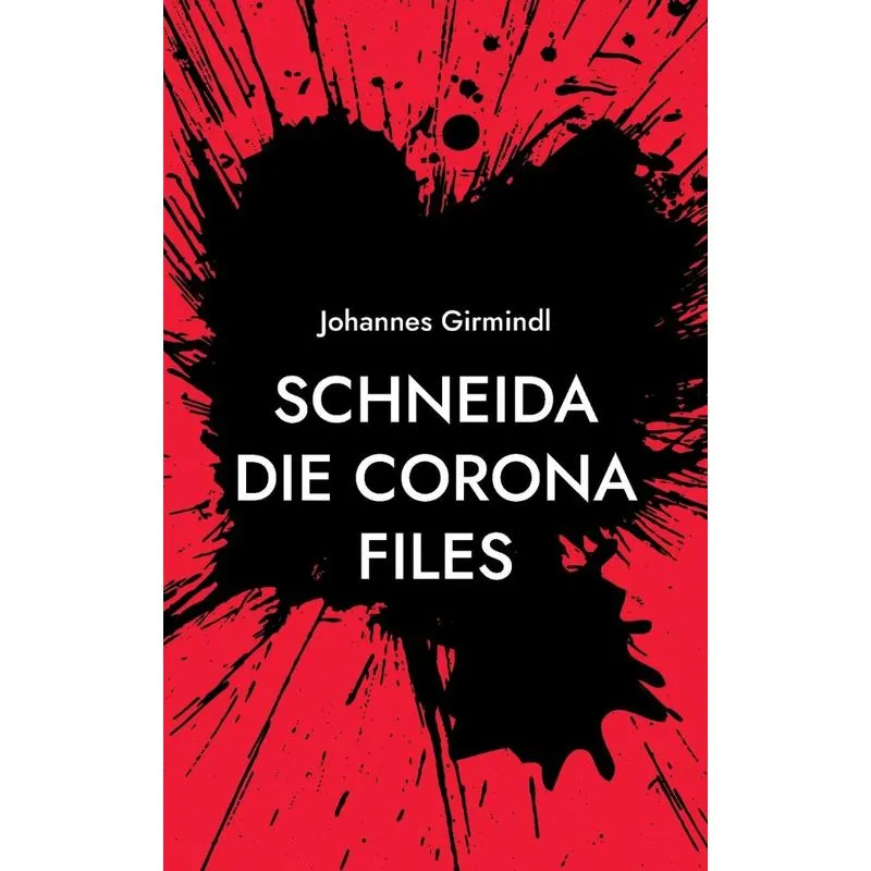 Schneida - Die Corona Files