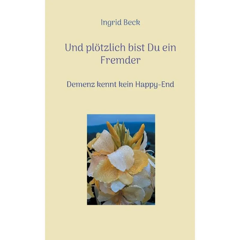 Und Plötzlich Bist Du Ein Fremder