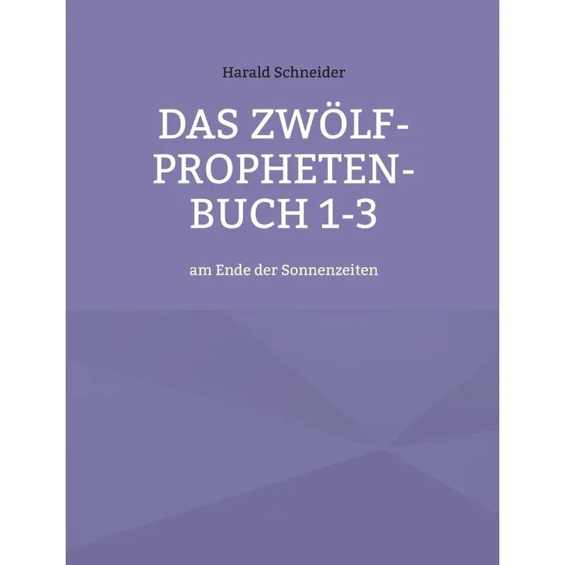 Das Zwölf-propheten-buch 1-3