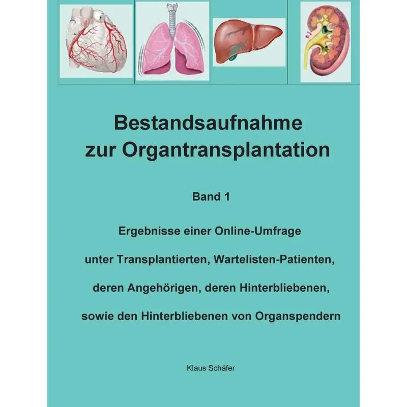 Bestandsaufnahme Zur Organtransplantation