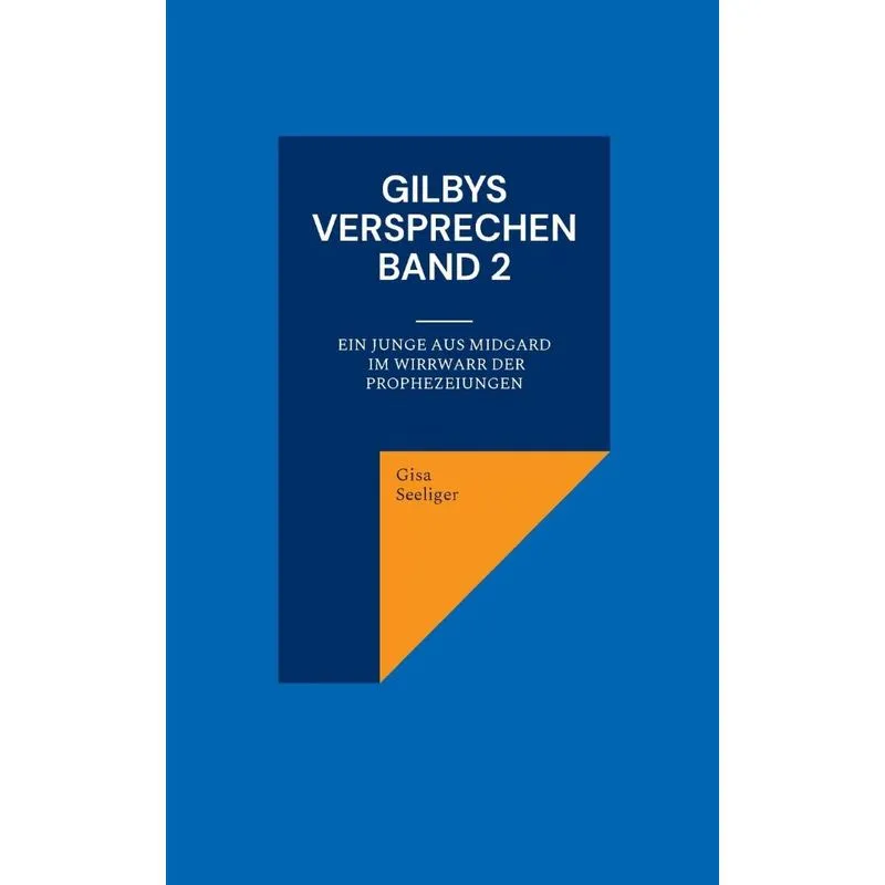 Gilbys Versprechen Band 2