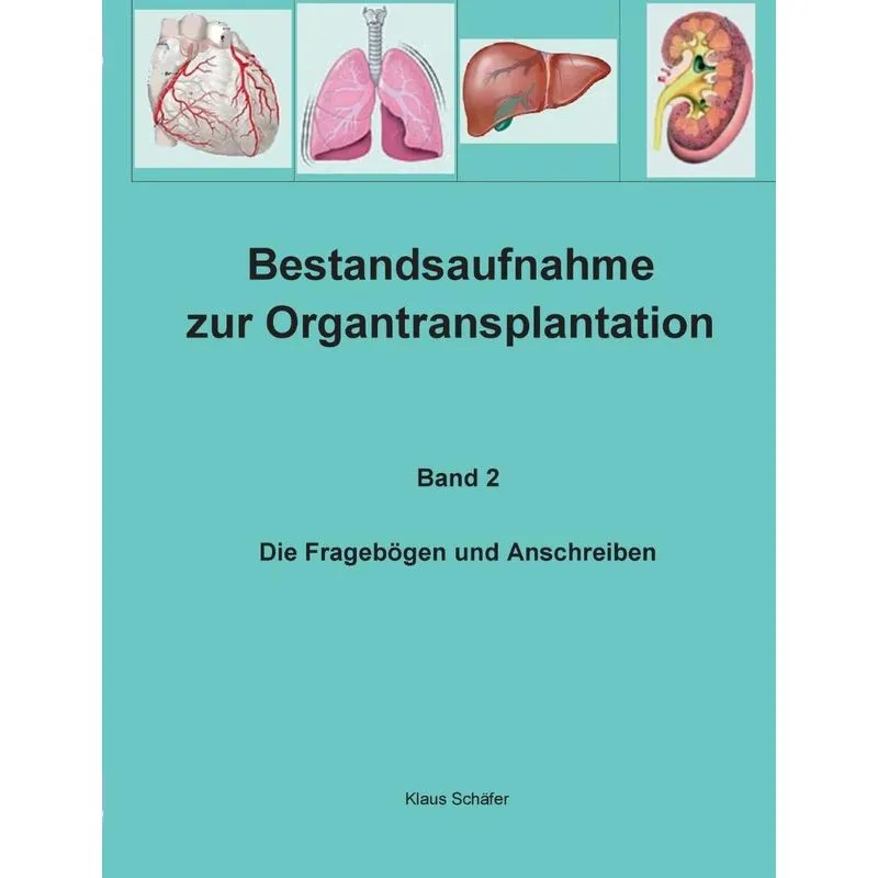 Bestandsaufnahme Zur Organtransplantation