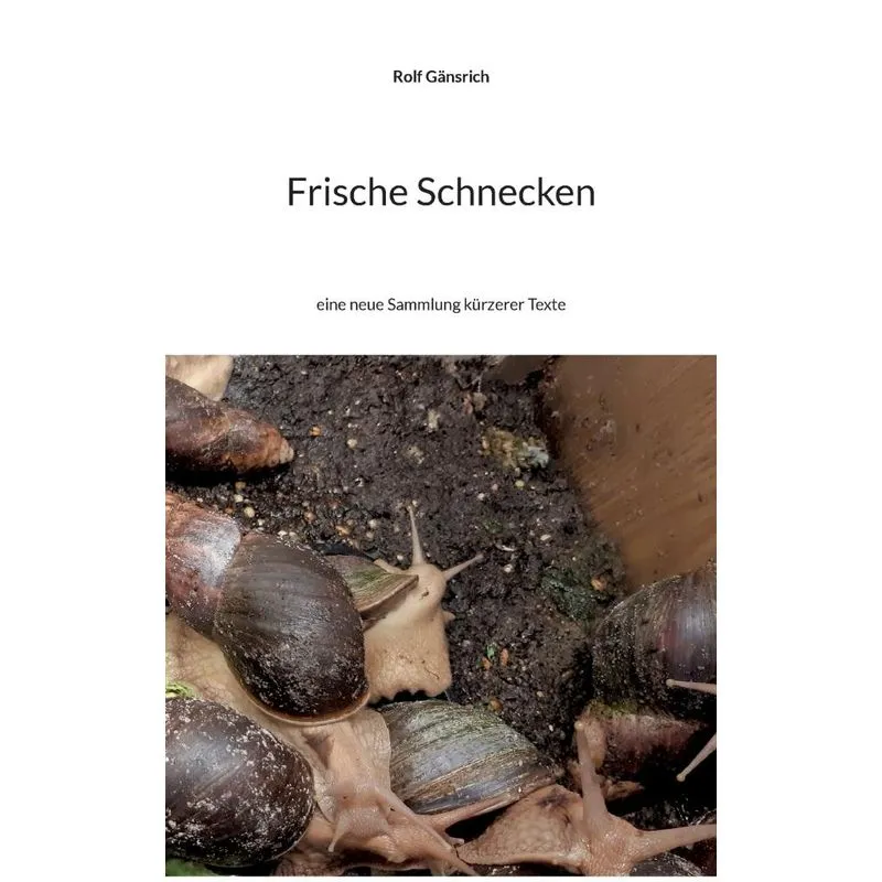 Frische Schnecken