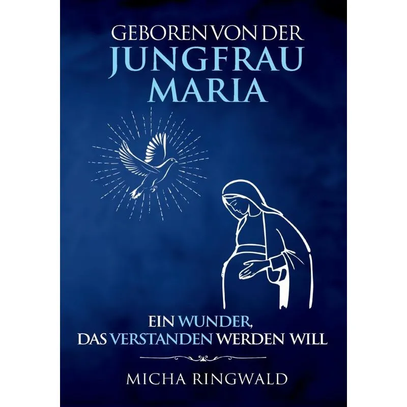 Geboren Von Der Jungfrau Maria