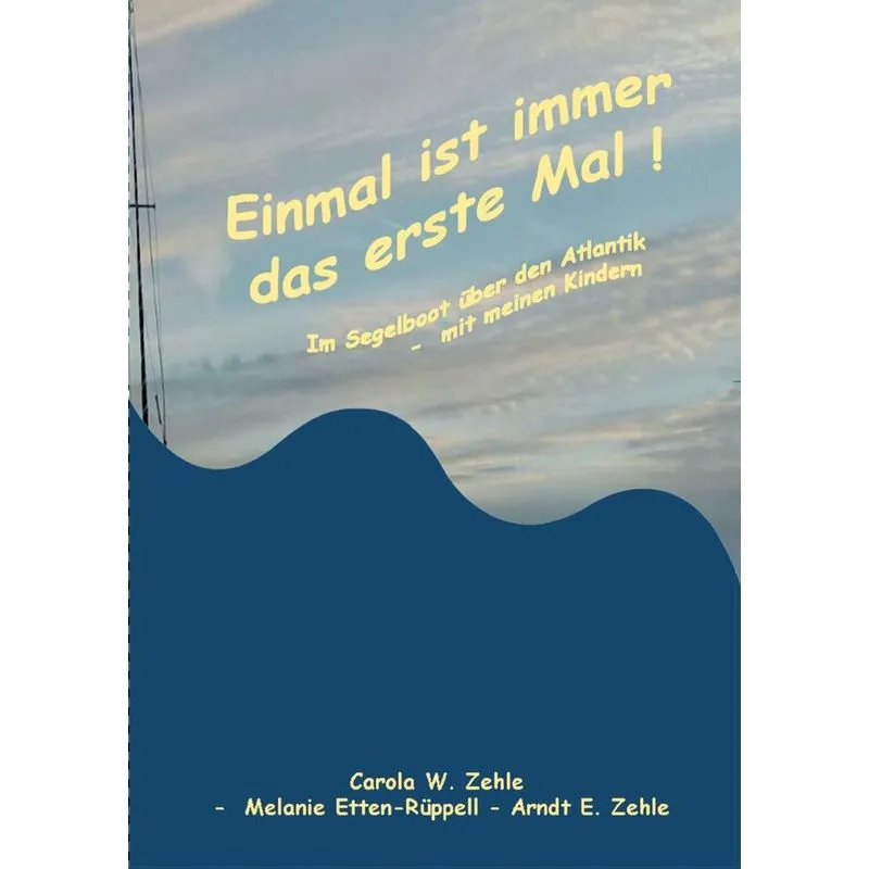 Einmal Ist Immer Das Erste Mal !
