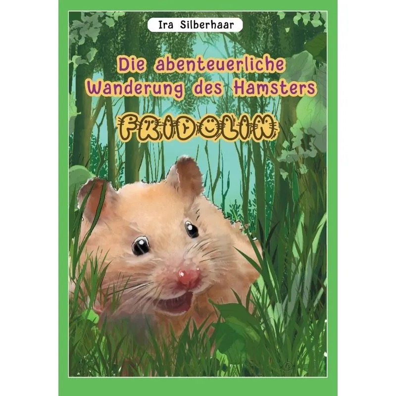 Fridolins Abenteuerliche Wanderung