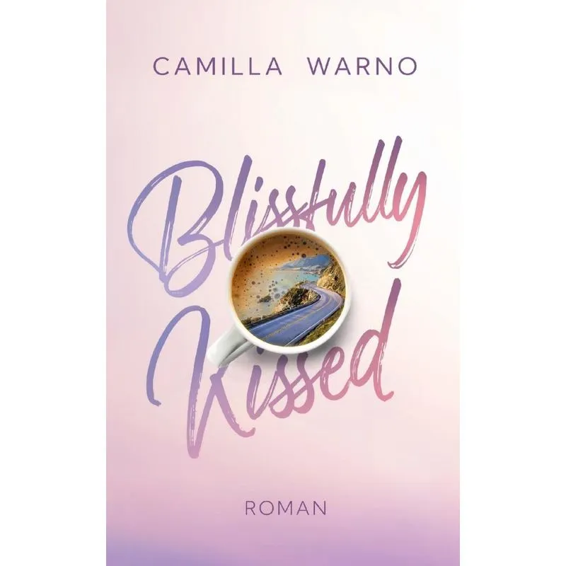 Blissfully Kissed