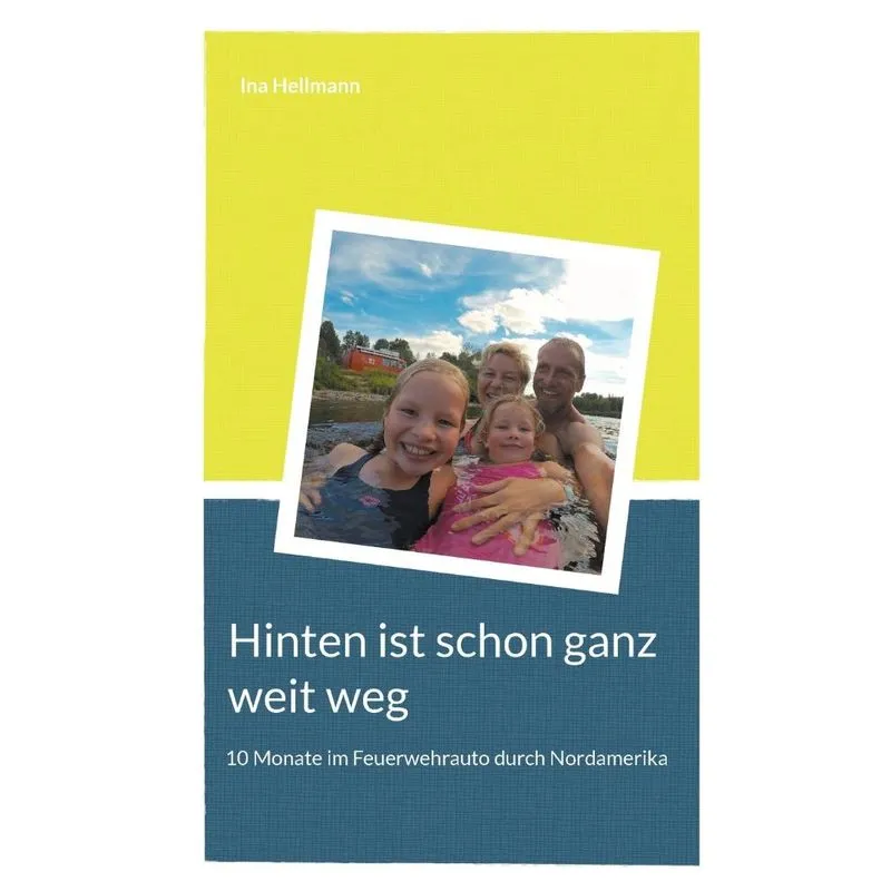 Hinten Ist Schon Ganz Weit Weg
