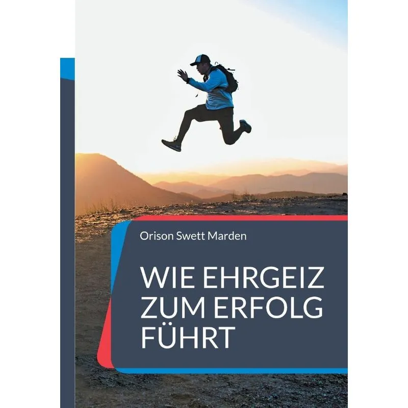 Wie Ehrgeiz Zum Erfolg Führt
