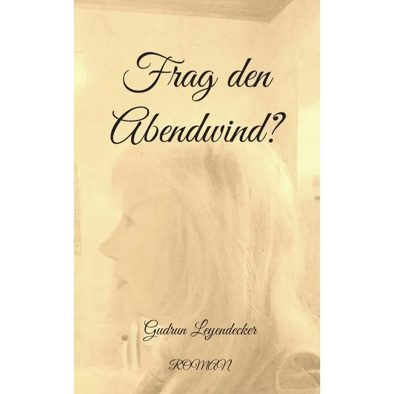 Frag Den Abendwind?