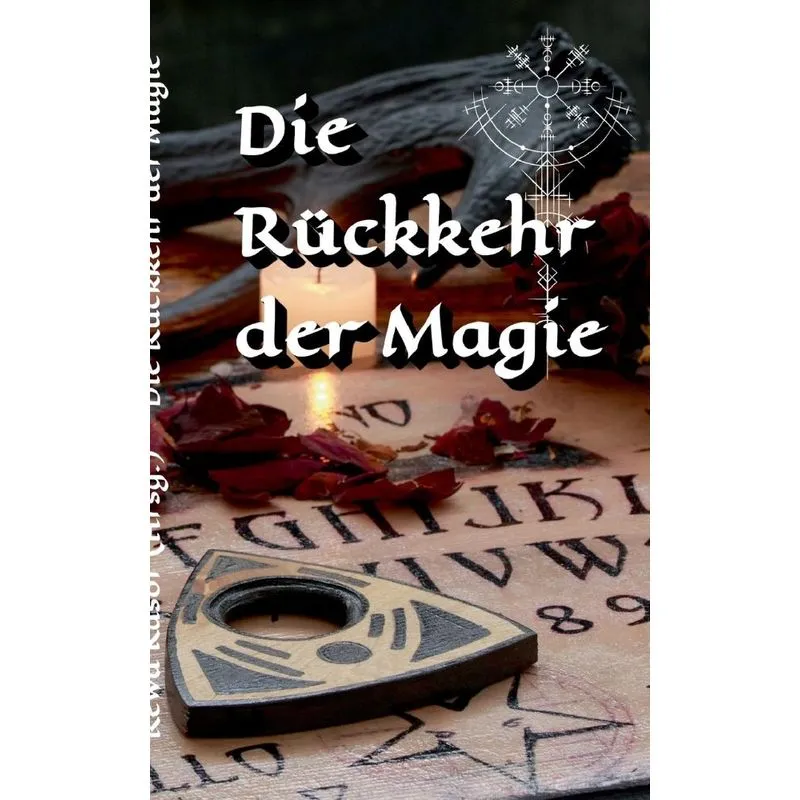 Die Rückkehr Der Magie