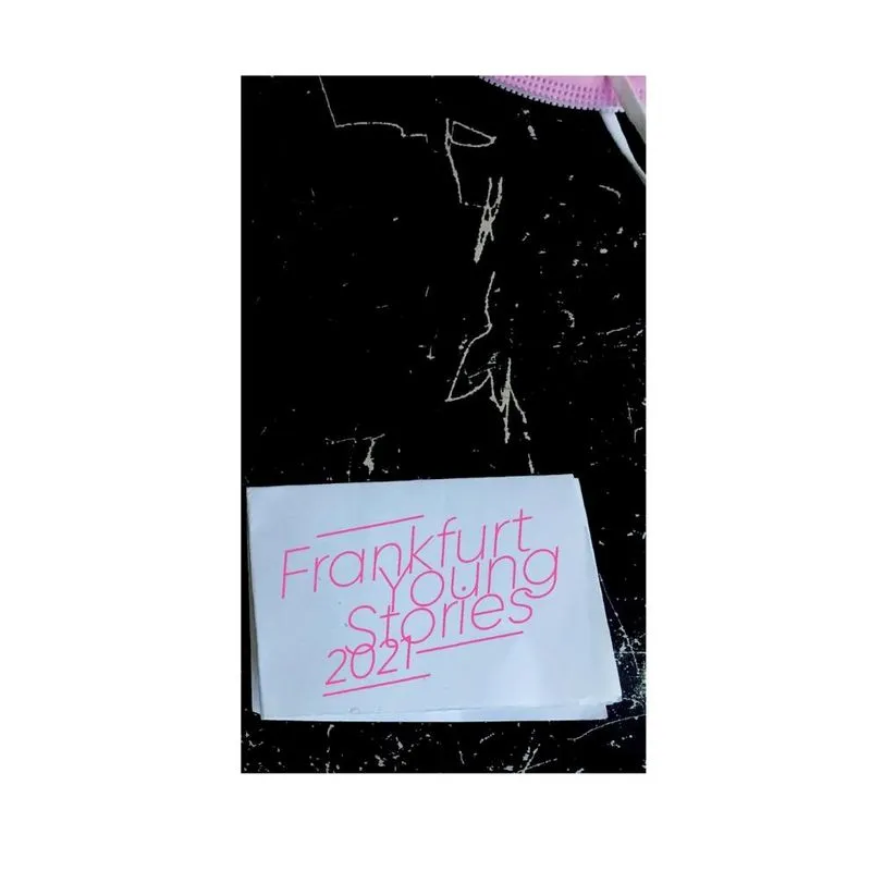 Frankfurt Young Stories 2021