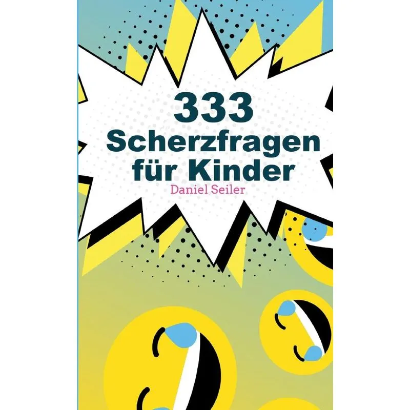 333 Scherzfragen Für Kinder