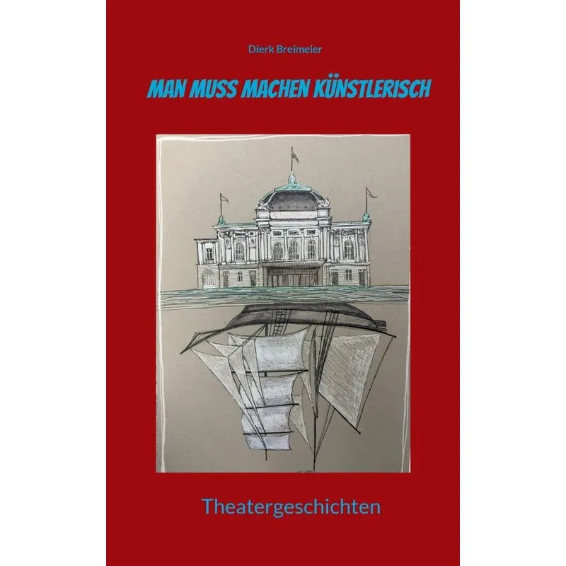 Man Muss Machen Künstlerisch