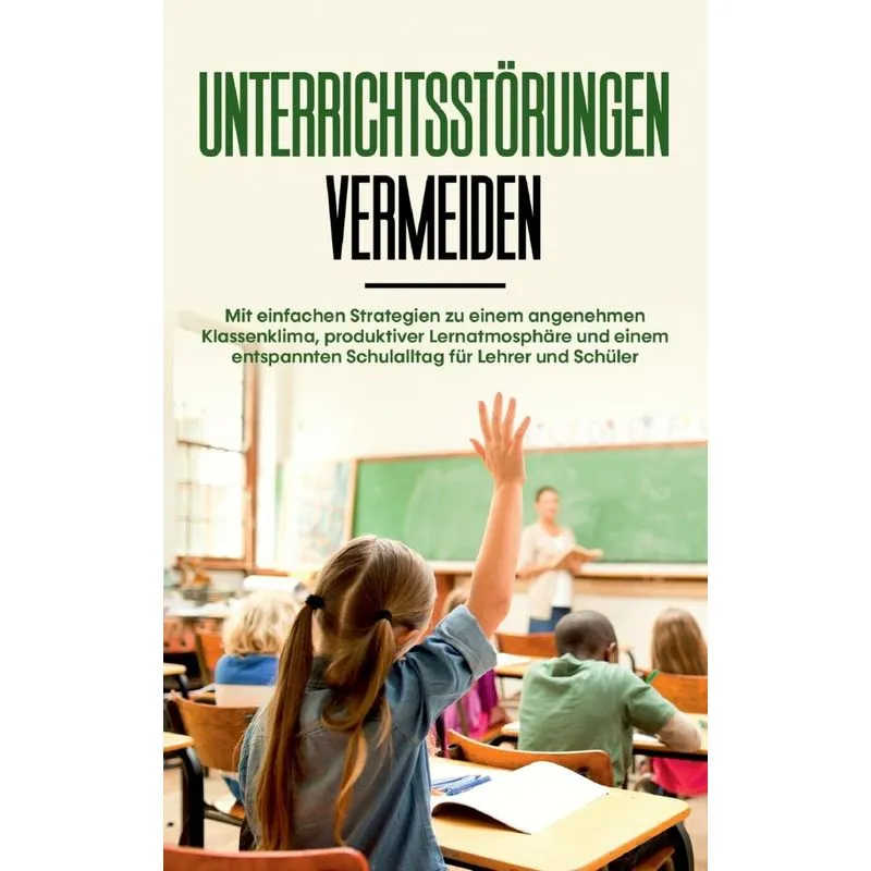 Unterrichtsstörungen Vermeiden