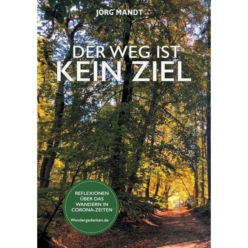 Der Weg Ist Kein Ziel