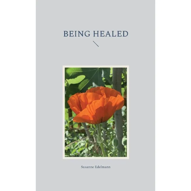 Being Healed