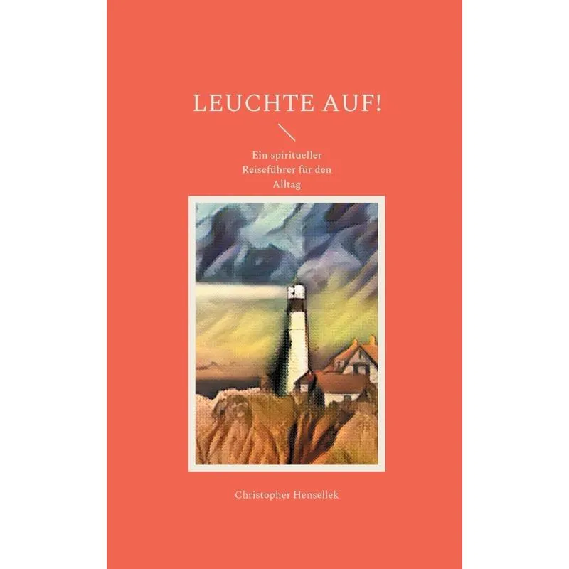 Leuchte Auf!