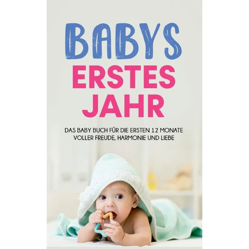 Babys Erstes Jahr