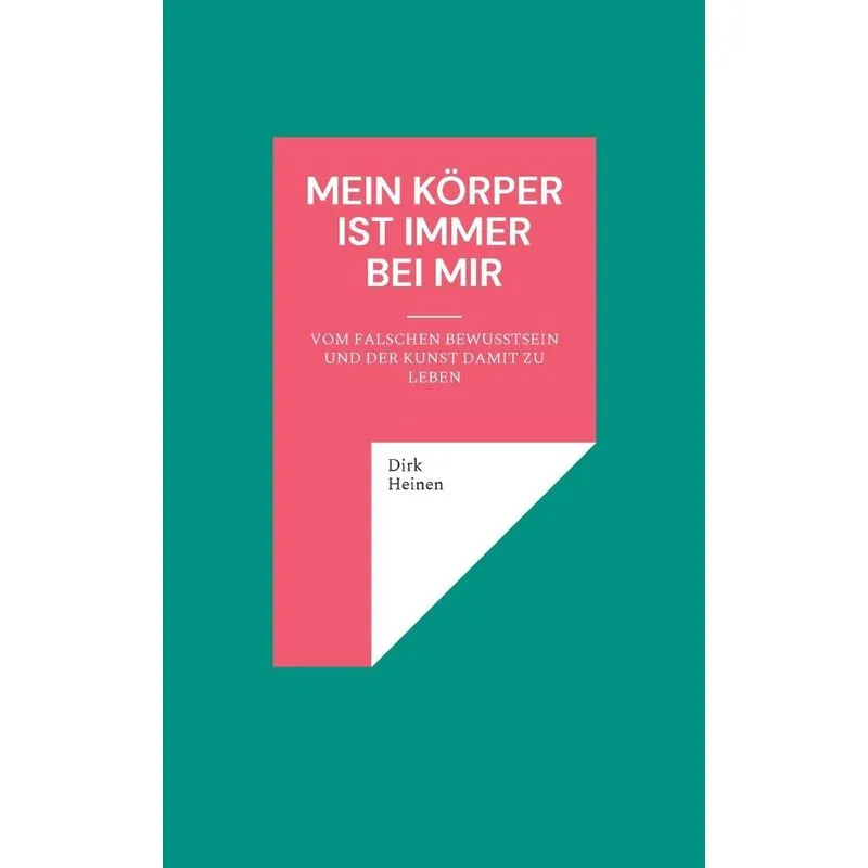 Mein Körper Ist Immer Bei Mir