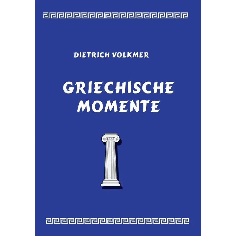Griechische Momente