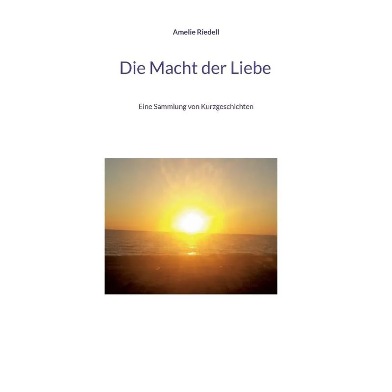 Die Macht Der Liebe